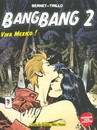 Bang Bang - Tome 2 - Viva Mexico !