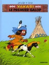 Yakari - Tome 16 - Le premier galop