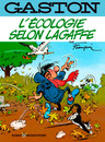 Gaston - L'écologie selon Lagaffe
