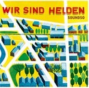 Wir sind Helden - Soundso