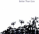 Better Than Ezra - Artifakt