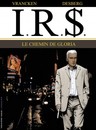 I.R.$. - Tome 11 - Le chemin de Gloria