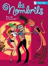Les Nombrils - Tome 1 - Pour qui tu te prends ?
