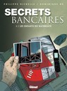 Secrets bancaires - Tome 4.1 - Les enfants du Watergate
