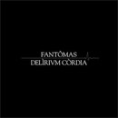 Fantômas - Delìrium Còrdia