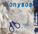 Dionysos - Haiku