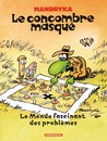 Le Concombre masqué - Tome 12 - Le monde fascinant des problèmes