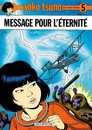 Yoko Tsuno - Tome 5 - Message pour l'éternité