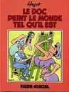 Les Consultations du Docteur Oelenshläger - Tome 3 - Le doc peint le monde tel qu'il est