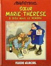 Soeur Marie-Thérèse - Tome 3 - Dieu vous le rendra...