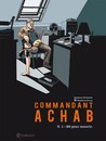 Commandant Achab - Tome 1 - Né pour mourir