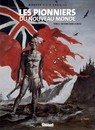 Les Pionniers du Nouveau Monde - Tome 5 - du sang dans la boue