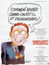Comment réussir quand on est c.. et pleurnichard