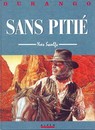 Durango - Tome 13 - Sans pitié