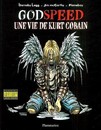 Godspeed, une vie de Kurt Cobain