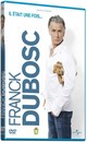 Dubosc (Franck) - Il était une fois... Franck Dubosc