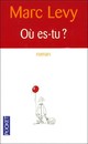 Où es-tu ?