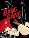 Bang Bang - Tome 6 - Fantasmes d'Arabie