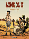 Lincoln - Tome 5 - Cul nu dans la plaine