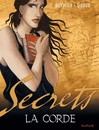 Secrets : La corde - Tome 1