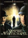 Sherlock Holmes - Le vampire de Whitechapel