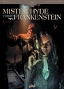 Mister Hyde contre Frankenstein - Tome 2 - La chute de la maison Jekyll