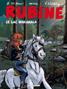 Rubine - Tome 12 - Le lac Wakanala