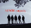 Minor Majority - Either Way I Think you Know