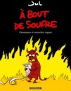 A bout de soufre - Tome 1 - Chroniques et nouvelles vagues