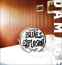 Blues Explosion - Damage