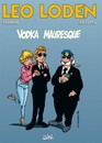 Léo Loden - Tome 8 - Vodka mauresque