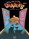 Les p'tits diables - Tome 1 - De quelle planète viens-tu ?