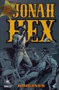 Jonah Hex - 2007 - Origines