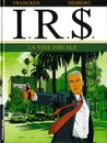 I.R.$. - Tome 1 - La voie fiscale