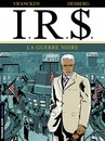 I.R.$. - Tome 8 - La guerre noire