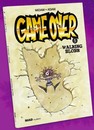 Game over - Tome 5 - Walking Blork