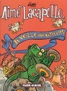 Aimé Lacapelle - Tome 1 - Je veille aux grains