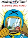 Michel Vaillant - Tome 2 - Le pilote sans visage