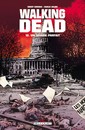 Walking Dead - 2009-2010 - Un monde parfait