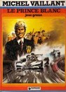 Michel Vaillant - Tome 32 - Le prince blanc