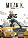 Milan K - Tome 2 - Hurricane