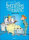 Les Femmes en blanc - Tome 33 - Sangsue alitée