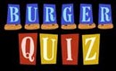 Burger Quiz
