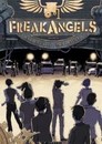 Freak angels - Tome 4