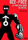 Ace-face / Les aventures de Jack & Max