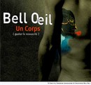 Bell Oeil - Un corps (Gautier le ressucité)