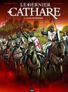 Le Dernier cathare - Tome 2 - Le sang des hérétiques