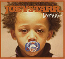 Joeystarr - Egomaniac