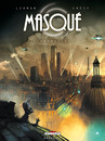 Masqué - Tome 1 - Anomalies