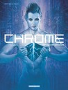 Chrome - Tome 1 - Matera Prima